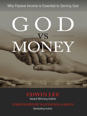 cover image of God vs Money: Why Passive Income Is Essential to Serving God